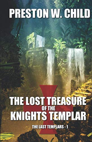 Stock image for The Lost Treasure of the Knights Templar (The Last Templars) for sale by Big River Books