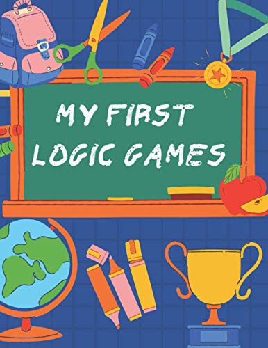 Beispielbild fr my first logic games: children's activity book Games, puzzles and problem solving Ideal for children ... 3 years old and older (Labyrinth, Coloring, ... And Get Together Gift for girls and boys). zum Verkauf von Ria Christie Collections