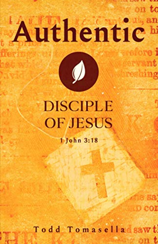 Stock image for Authentic: Disciple of Jesus for sale by SecondSale