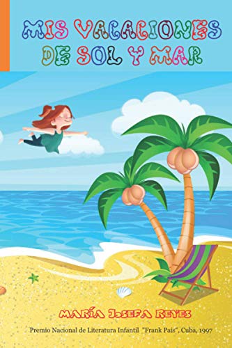 Stock image for Mis vacaciones de sol y mar for sale by GreatBookPrices