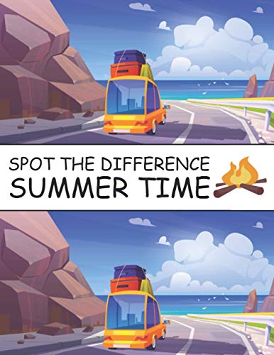 Beispielbild fr Spot the Difference Summer Time! : A Fun Search and Find Books for Children 6-10 Years Old zum Verkauf von Better World Books