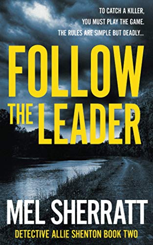 Stock image for Follow the Leader (Detective Allie Shenton Crime Thrillers) for sale by HPB-Ruby