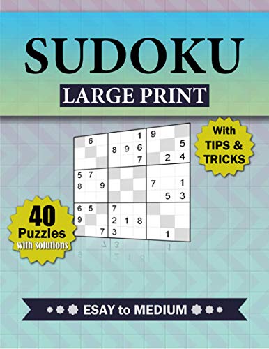 Stock image for Sudoku large print with tips and tricks, 40 Puzzles with solutions Easy to Medium,: for Adults & Seniors,Puzzles for Gradually Improving Sudoku Skills, One Per Page for sale by Ria Christie Collections