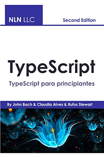 9798713181239: TypeScript: TypeScript para principiantes (Spanish Edition)