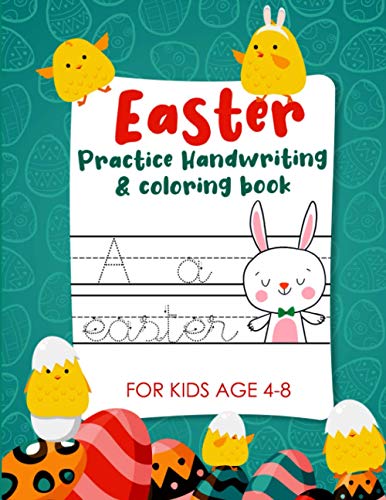 Stock image for Easter Practice Handwriting & Coloring book for kids age 4-8: Easter Edition Cursive Writing Practice Workbook with coloring pages for Toddlers - Preschool; Kindergarten. (Educational Coloring Book for sale by Ria Christie Collections