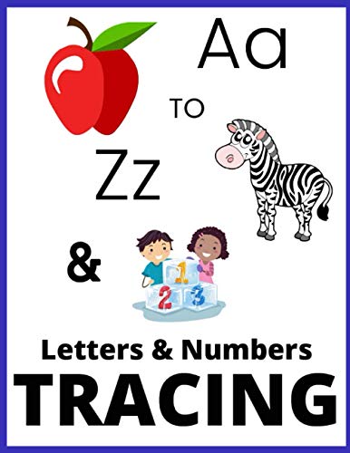 Stock image for A to Z and 123 Letters and Numbers Tracing Over 170 Handwriting Practice Pages Workbook for Preschool, Kindergarten, and Kids Ages 36 for sale by PBShop.store US