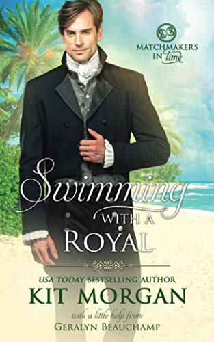 9798713875251: Swimming with a Royal (Matchmakers in Time)