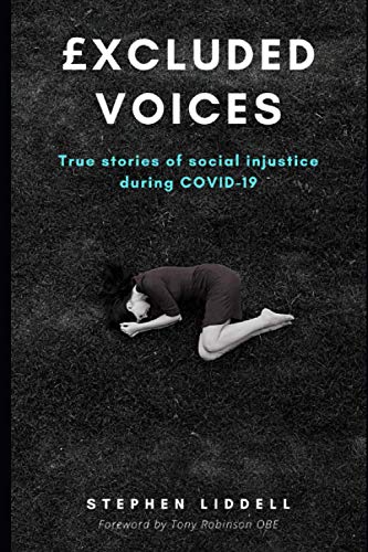 Stock image for xcluded Voices: True Stories of social injustice during COVID-19 for sale by Bahamut Media