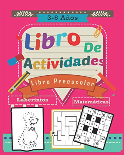 Libro de actividades preescolar: 3-6 Años Cuaderno de actividades  infantiles preescolar, Conecta los puntos, Colorear y Recortar, Cortar y  Pegar