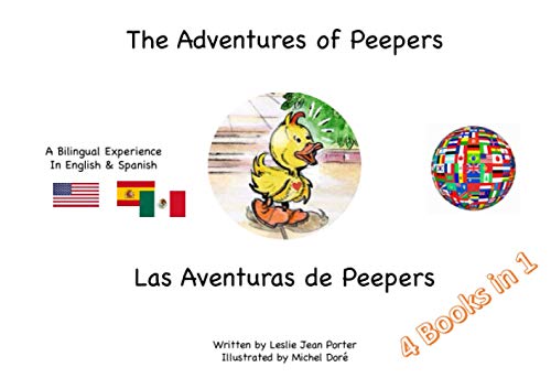 Beispielbild fr The Adventures of Peepers in English and Spanish (The Adventures of Peepers | Las Aventuras de Peepers | Bilingual Childrens Books With Illustrations | English/Spanish/French) (Spanish Edition) zum Verkauf von Red's Corner LLC