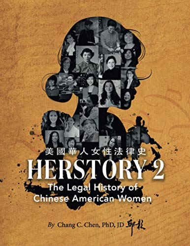 Imagen de archivo de Herstory 2: The Legal History of Chinese American Women a la venta por HPB-Ruby