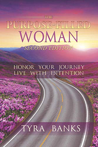 Stock image for The Purpose Filled Woman: Honor Your Journey, Live With Intention for sale by NEWBOOKSHOP