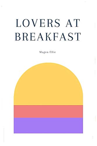 Stock image for Lovers At Breakfast for sale by GreatBookPrices