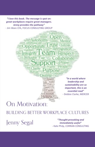 Stock image for On Motivation: Building Better Workplace Cultures for sale by AwesomeBooks