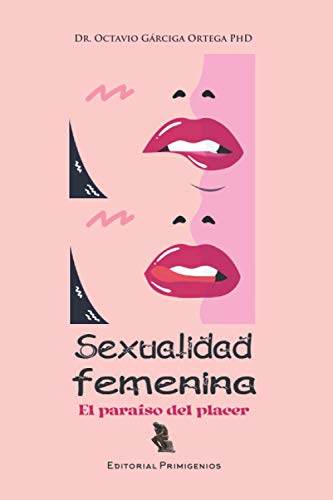 Beispielbild fr Sexualidad femenina: El paraso del placer zum Verkauf von GreatBookPrices
