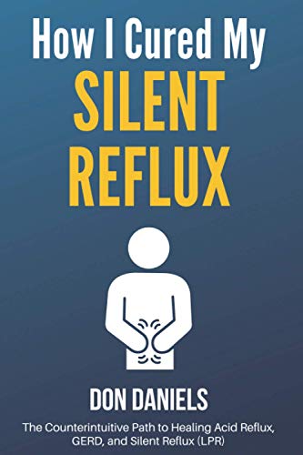 Stock image for How I Cured My Silent Reflux for sale by GreatBookPricesUK