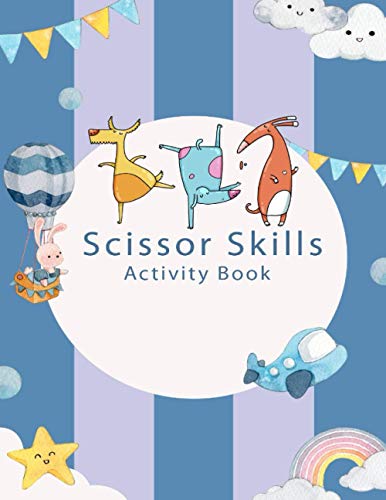 9798714777349: Scissor Skills Activity Book: A Cutting Practice Preschool Workbook for Toddlers and Kids with 40 Color & Cut Designs