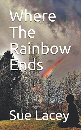 Imagen de archivo de Where The Rainbow Ends a la venta por PBShop.store US