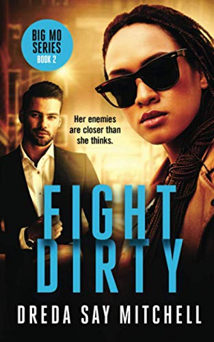 Stock image for Fight Dirty: A gripping thriller filled with shocking twists (Big Mo Suspense Series) for sale by AwesomeBooks