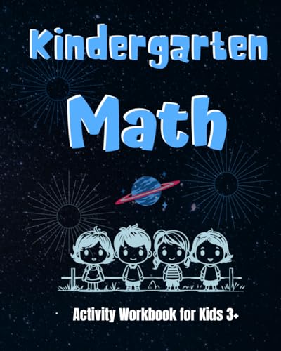 Stock image for Kindergarten Math Activity Workbook for kids 3+: Math Workbook to Learn the Numbers and Basic Math. Gift for Preschool and Kindergarten Kids. for sale by Chiron Media