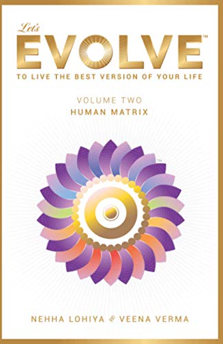 Stock image for LET'S EVOLVE VOL02 HUMAN MATRIX To Live the best version of your Life for sale by PBShop.store US