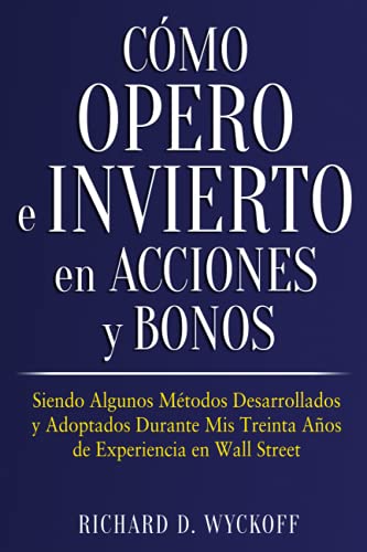 Beispielbild fr Como Opero E Invierto En Acciones Y Bonos zum Verkauf von GreatBookPrices
