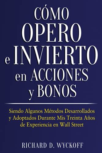 Stock image for Como Opero E Invierto En Acciones Y Bonos for sale by GreatBookPrices