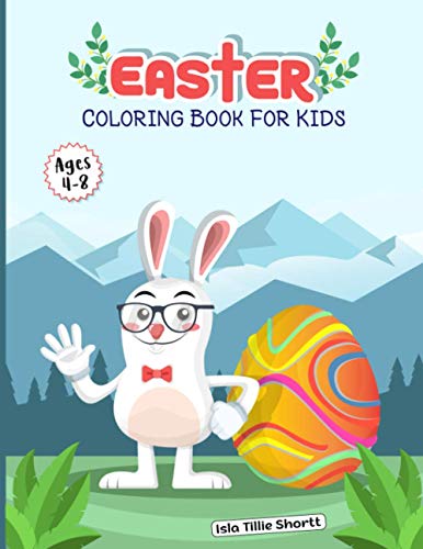 Stock image for Easter Coloring Book for Kids ages 4-8: A Perfect Easter Basket Stuffer, this coloring activity book has Unique and Cute coloring pages suitable for toddlers and preschoolers for sale by Chiron Media