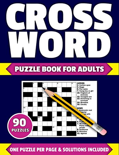 Stock image for Crossword Puzzle Book For Adults: Large Print Crossword Puzzle Book For Adults Of 2021 Containing 90 Puzzles With Solutions for sale by Chiron Media