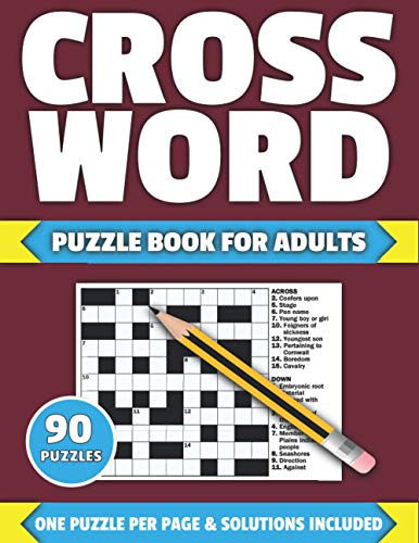 Stock image for Crossword Puzzle Book For Adults: Crossword Puzzle Book For Adults And All Other Puzzle Fans In 2021 Containing 90 Large Print Puzzles With Solutions for sale by Chiron Media