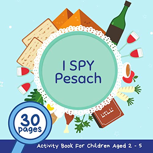 Stock image for I Spy Pesach A Fun Pesach Guessing Game and Activity Book for Children 25 Years Old A Great Passover Gift and Addition for the Seder Table for sale by PBShop.store US