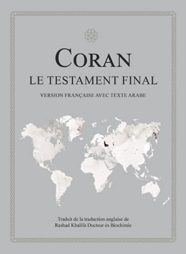 Beispielbild fr Coran - Le Testament Final: Version franaise avec texte arabe zum Verkauf von medimops