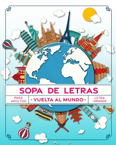 Stock image for Sopa de Letras Vuelta Al Mundo : Pasatiempos para Adultos en Espaol Letra Grande for sale by Better World Books