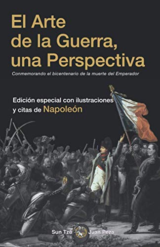 Stock image for El Arte De La Guerra, Una Perspectiva Conmemorando El Bicentenario De La Muerte Del Emperador for sale by GreatBookPrices