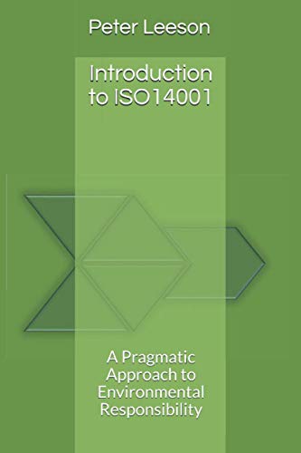Beispielbild fr Introduction to ISO14001 A Pragmatic Approach to Environmental Responsibility zum Verkauf von PBShop.store US
