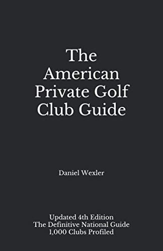 Beispielbild fr The American Private Golf Club Guide zum Verkauf von GreatBookPrices
