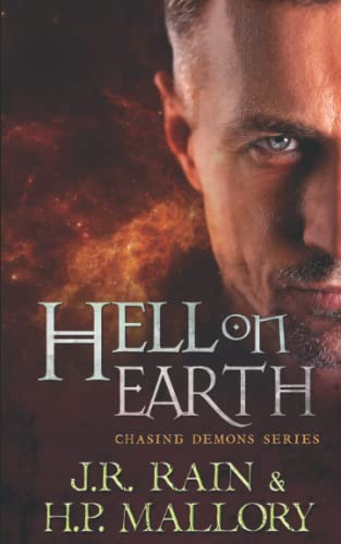 Stock image for Hell On Earth: A Good Versus Evil Paranormal Thriller (Chasing Demons) for sale by California Books