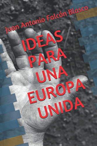 Imagen de archivo de IDEAS PARA UNA EUROPA UNIDA (Spanish Edition) a la venta por ALLBOOKS1