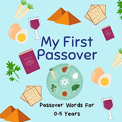 Stock image for My First Passover Passover Words for Children Aged 05 A Great Passover Gift and Addition for the Seder Table for sale by PBShop.store US