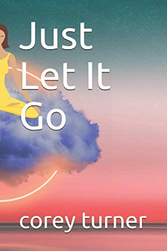 Imagen de archivo de Just Let It Go a la venta por PBShop.store US