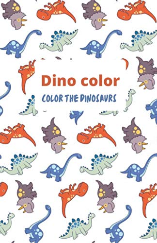 Stock image for Dino Color Coloring Dinosaurus for sale by PBShop.store US