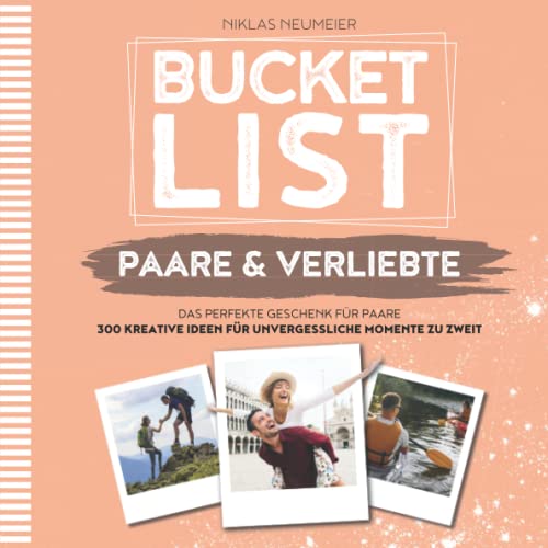BUCKETLIST FÜR PAARE UND VERLIEBTE: Das perfekte Geschenk für Paare 