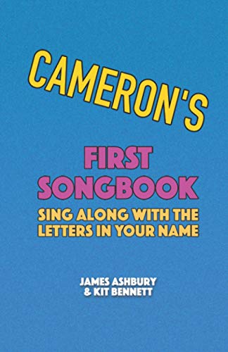 Imagen de archivo de Cameron's First Songbook: Sing Along with the Letters in Your Name a la venta por Ria Christie Collections