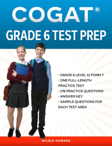 Beispielbild fr COGAT GRADE 6 TEST PREP: Grade 6 Level 12 Form 7, One Full Length Practice Test, 176 Practice Questions, Answer Key, Sample Questions for Each Test Area, 54 Additional Questions Online zum Verkauf von Omega