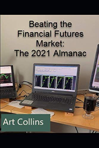 9798718427257: Beating the Financial Futures Market: The 2021 Almanac