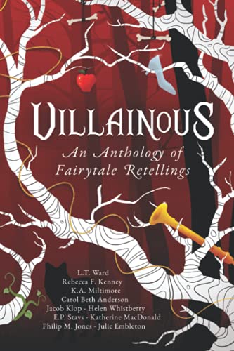 Stock image for Villainous: An Anthology of Fairytale Retellings for sale by California Books