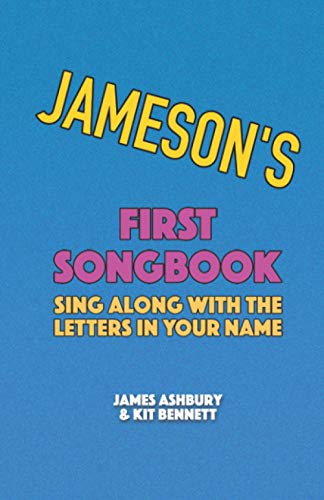 Imagen de archivo de Jameson's First Songbook: Sing Along with the Letters in Your Name a la venta por Ria Christie Collections