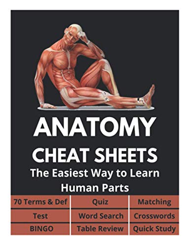 9798718989472: Anatomy Cheat Sheets - 70 Terms & Def, Quiz, Matching, Test, Word Search, Crosswords, Bingo, Table Review, Quick Study: The Easiest Way to Learn Human Parts