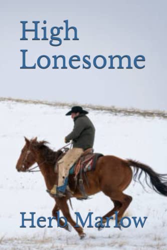 Stock image for High Lonesome for sale by GreatBookPrices