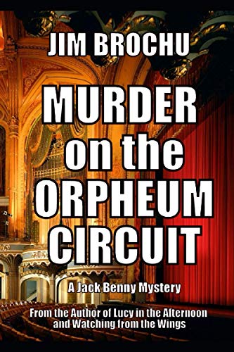Stock image for MURDER ON THE ORPHEUM CIRCUIT: A Jack Benny Msytery for sale by Goodwill Southern California